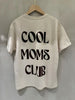 T-SHIRT COOL MOMS CLUB